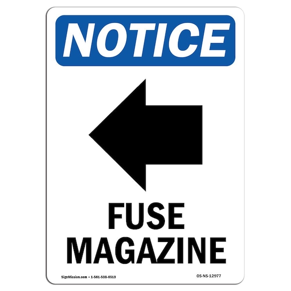 Signmission OSHA Notice, 5" Height, Fuse Magazine Left Arrow Sign With Symbol, 5" X 3.5", Portrait OS-NS-D-35-V-12977 - main